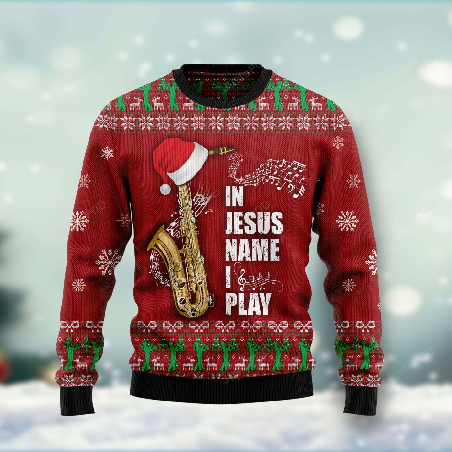 In Jesus Name Play Saxophone Ugly Sweater