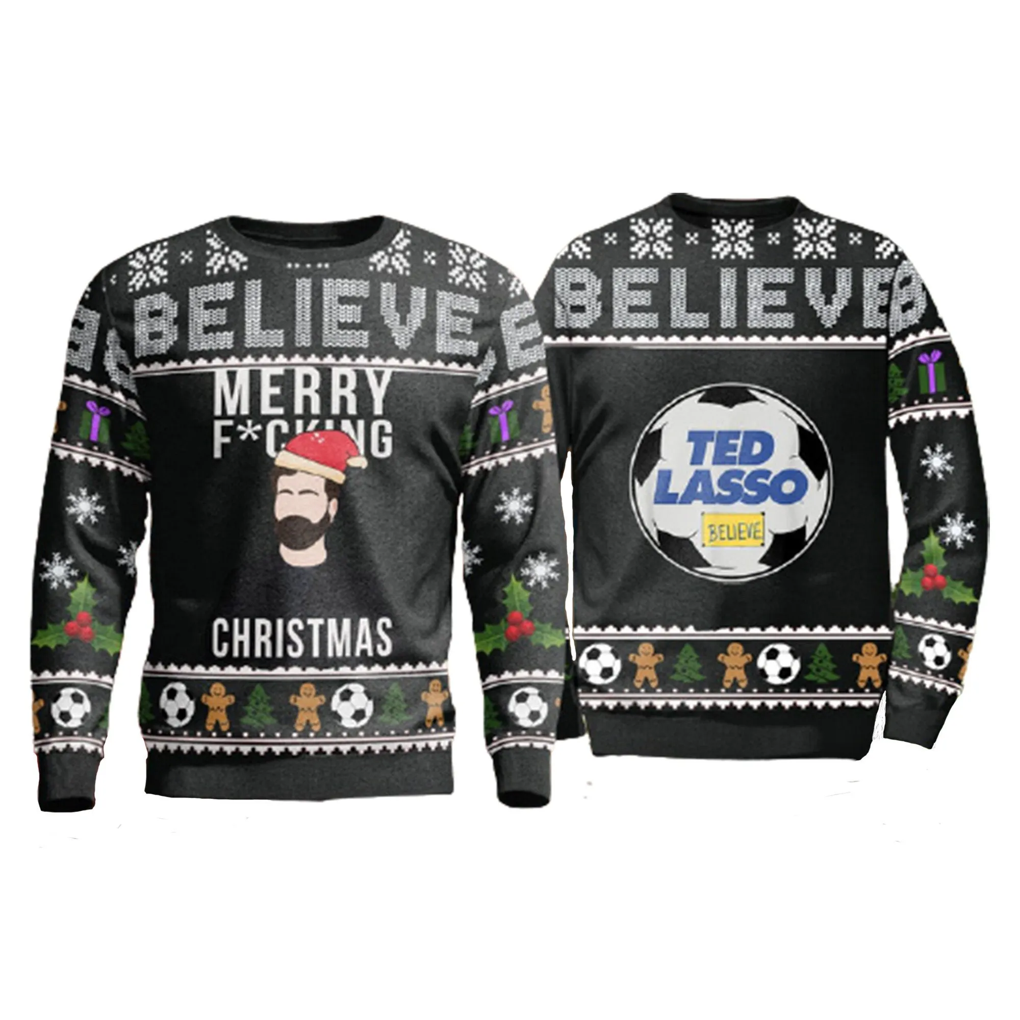 Christmas Believe Team Lasso F*ck Ugly Sweater