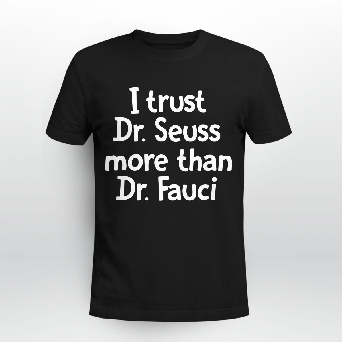 i trust dr seuss more than i trust dr fauci