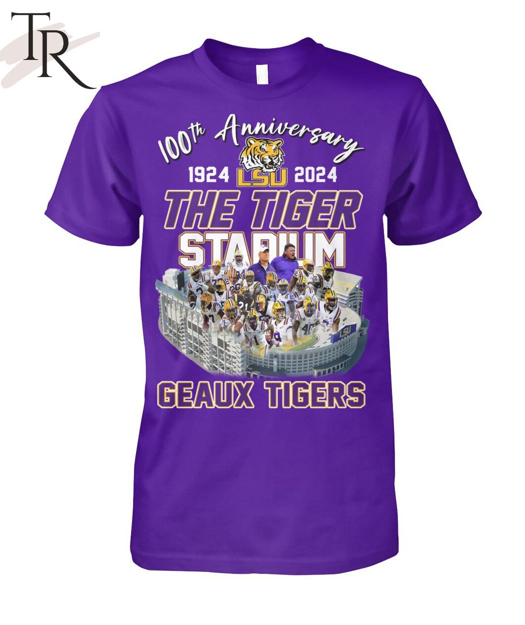 100th Anniversary 1924-2024 The Tiger Stadium Geaux Shirt - Wenigos